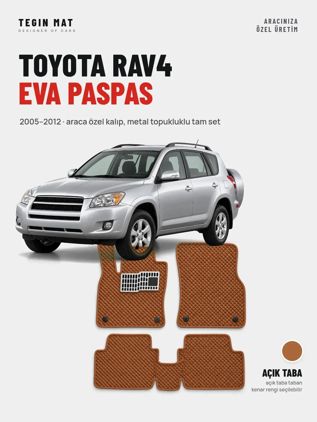 Toyota RAV4 EVA Oto Paspas Tam Set (2005–2012) Açık Taba – Araca Özel Kalıp (1)