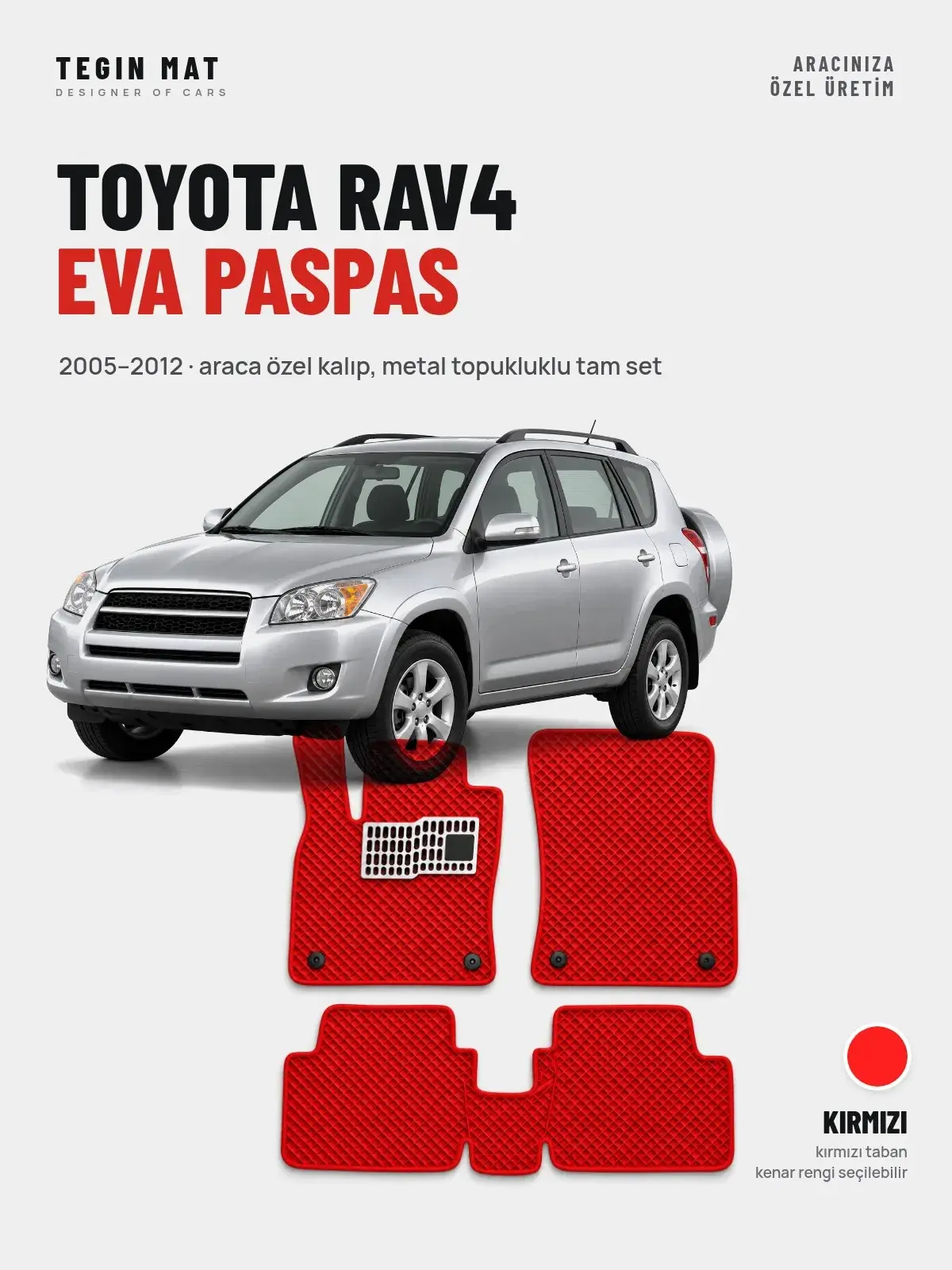 Toyota RAV4 EVA Oto Paspas Tam Set (2005–2012) Kırmızı – Araca Özel Kalıp (1)