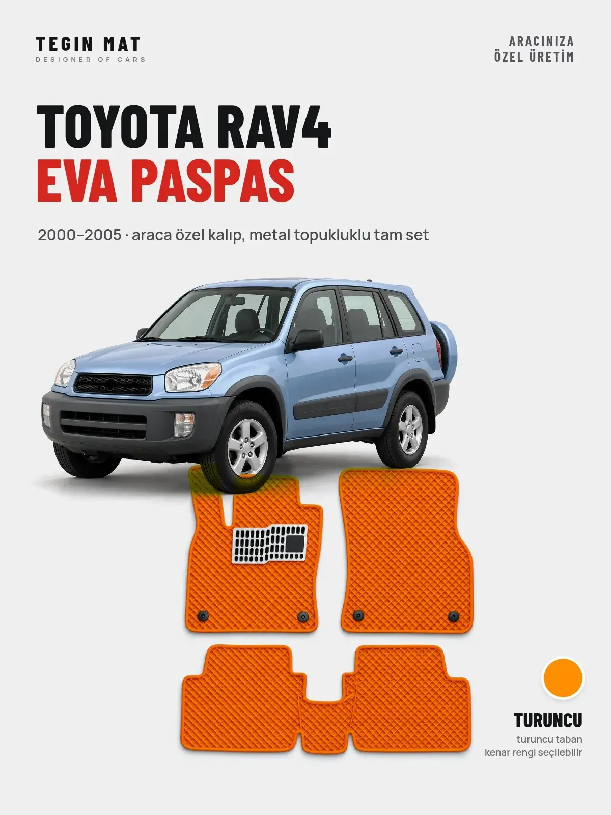 Toyota RAV4 EVA Oto Paspas Tam Set (2000–2005) Turuncu – Araca Özel Kalıp (1)