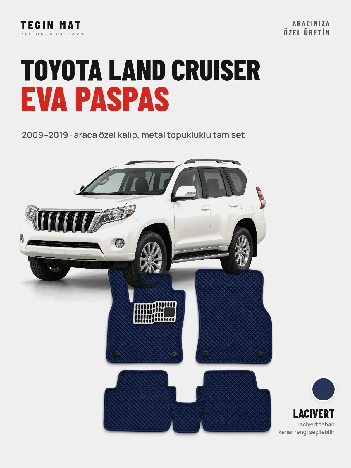 Toyota Land Cruiser EVA Oto Paspas Tam Set (2009–2019) Lacivert – Araca Özel Kalıp (1)