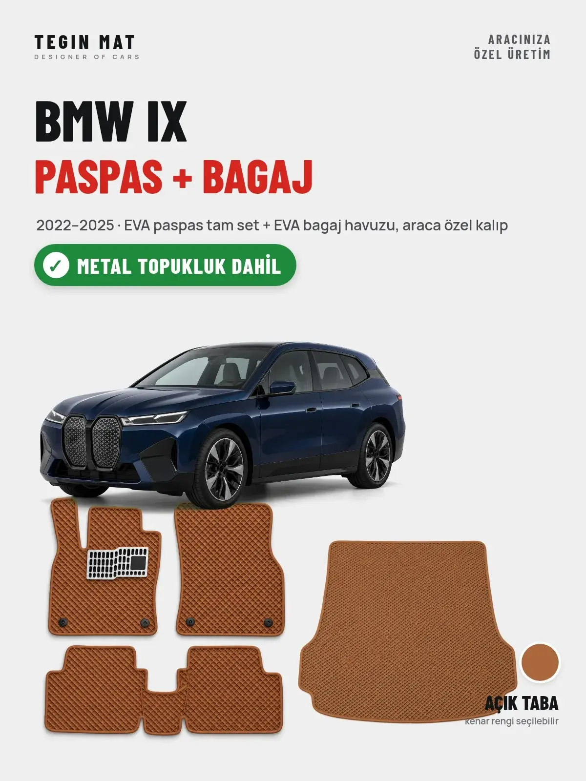 BMW iX EVA Paspas + Bagaj Havuzu Seti (2022–2025) Açık Taba – Metal Topukluk Dahil (1)