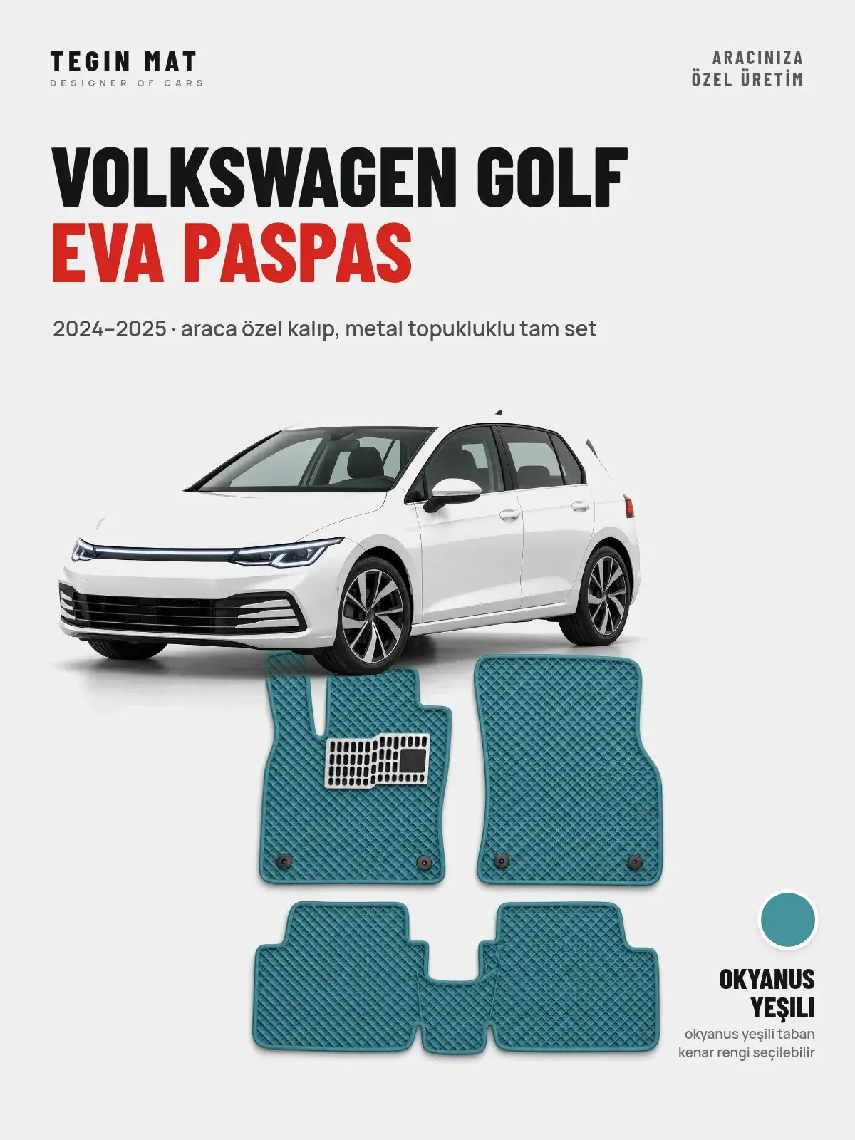 Volkswagen Golf EVA Oto Paspas Tam Set (2024–2025) Okyanus Yeşili – Araca Özel Kalıp (1)