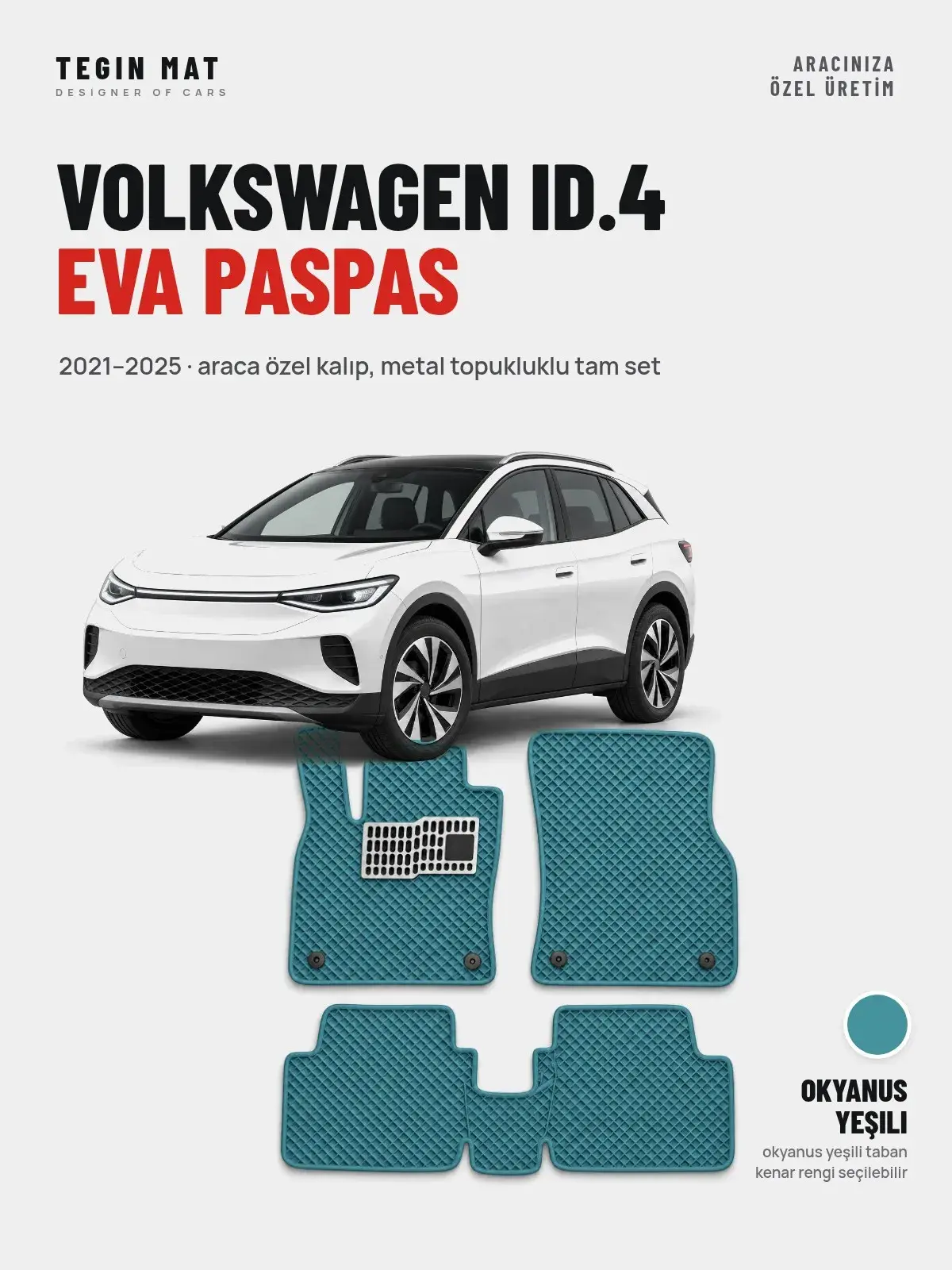 Volkswagen ID.4 EVA Oto Paspas Tam Set (2021–2025) Okyanus Yeşili – Araca Özel Kalıp (1)