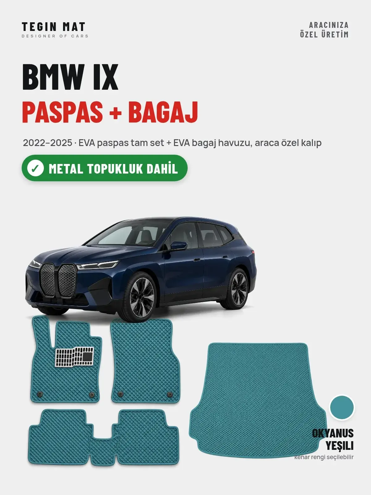 BMW iX EVA Paspas + Bagaj Havuzu Seti (2022–2025) Okyanus Yeşili – Metal Topukluk Dahil (1)