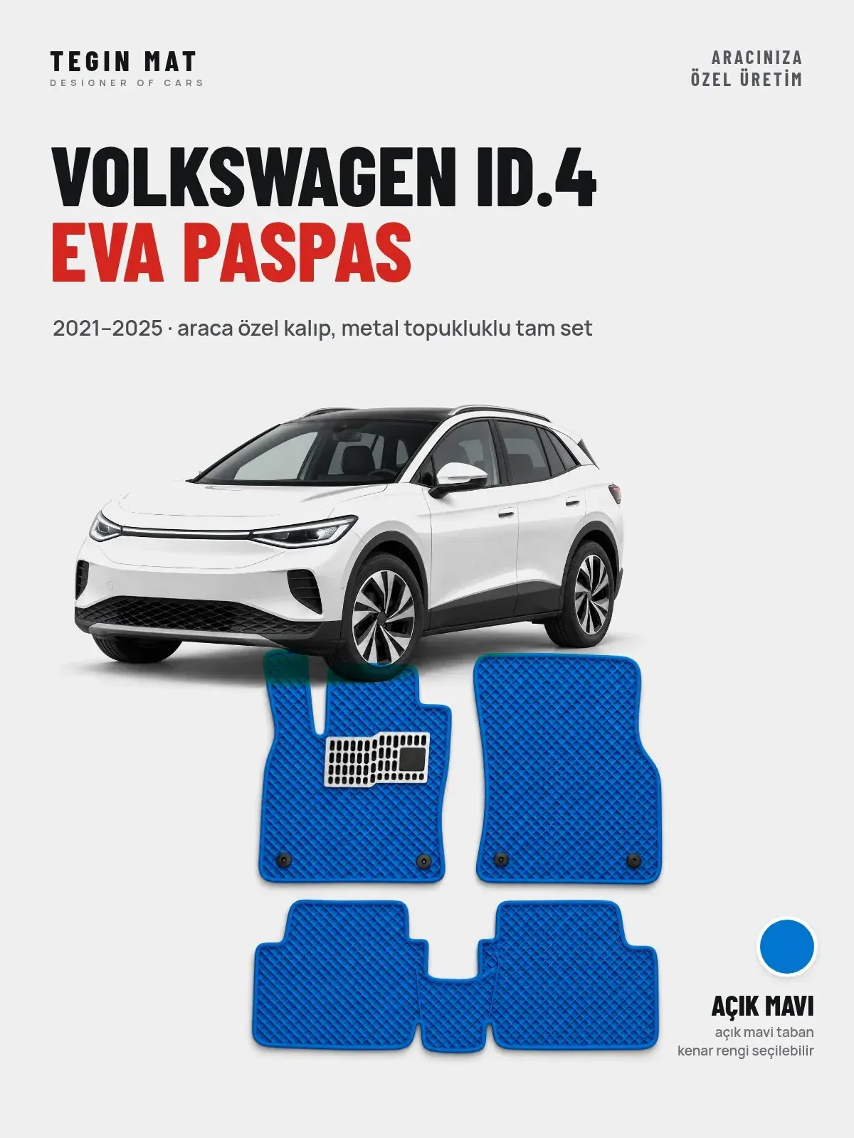Volkswagen ID.4 EVA Oto Paspas Tam Set (2021–2025) Açık Mavi – Araca Özel Kalıp (1)