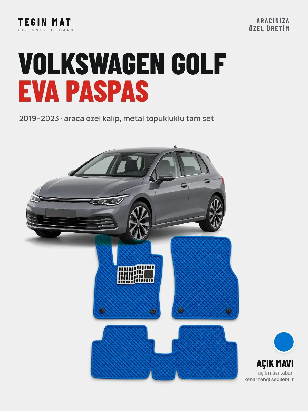 Volkswagen Golf EVA Oto Paspas Tam Set (2019–2023) Açık Mavi – Araca Özel Kalıp (1)