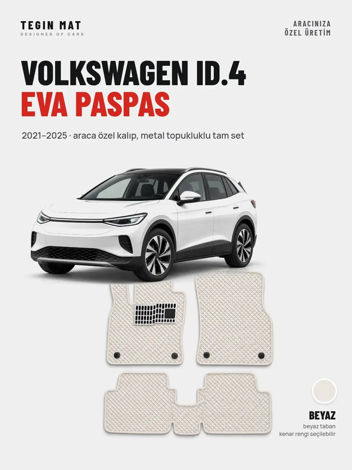 Volkswagen ID.4 EVA Oto Paspas Tam Set (2021–2025) Beyaz – Araca Özel Kalıp (1)