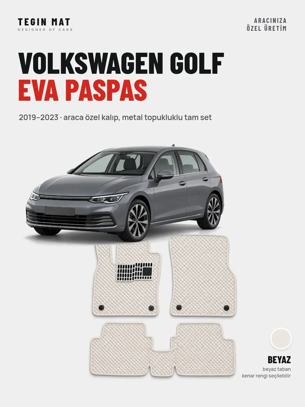 Volkswagen Golf EVA Oto Paspas Tam Set (2019–2023) Beyaz – Araca Özel Kalıp (1)