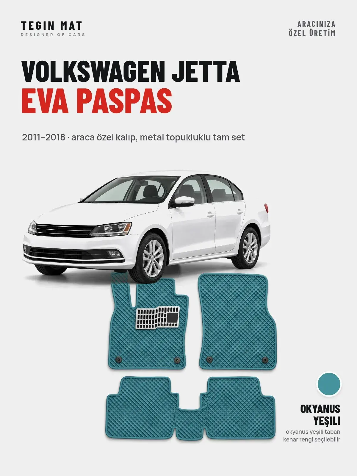 Volkswagen Jetta EVA Oto Paspas Tam Set (2011–2018) Okyanus Yeşili – Araca Özel Kalıp (1)