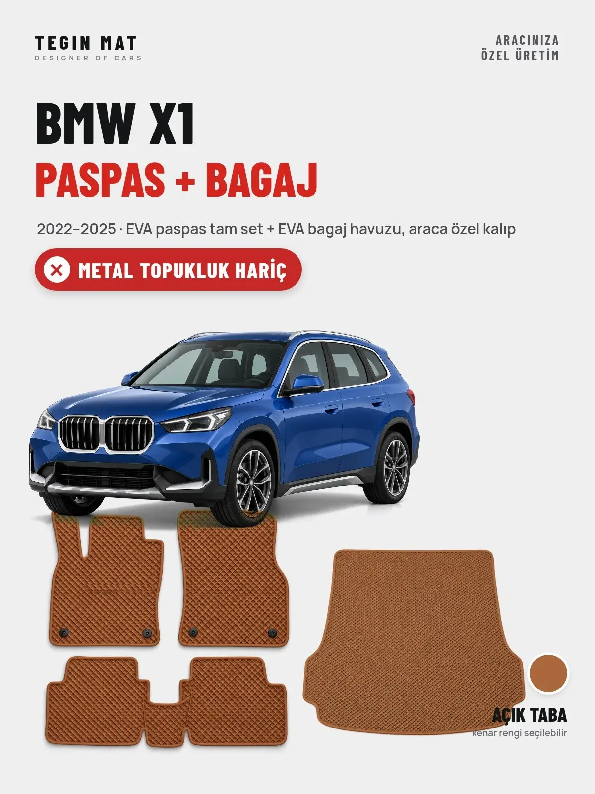 BMW X1 EVA Paspas + Bagaj Havuzu Seti (2022–2025) Açık Taba – Metal Topukluk Hariç (1)