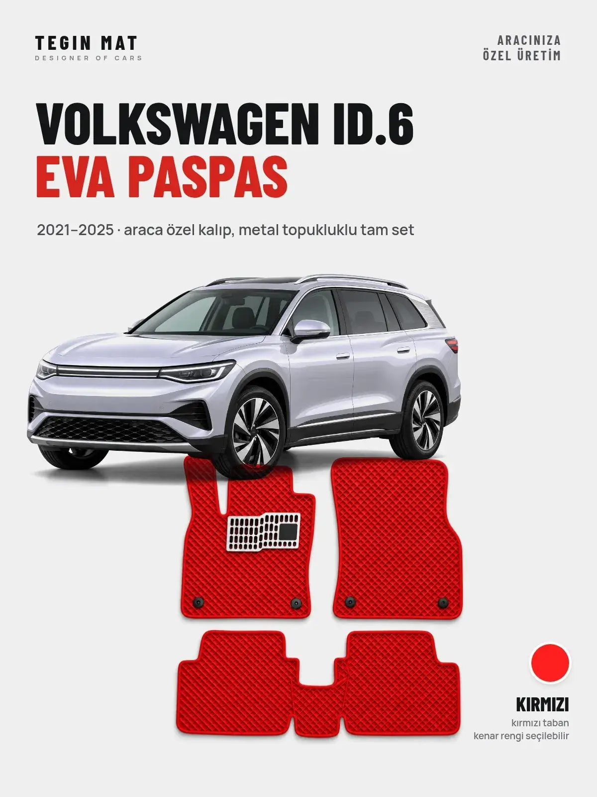 Volkswagen ID.6 EVA Oto Paspas Tam Set (2021–2025) Kırmızı – Araca Özel Kalıp (1)