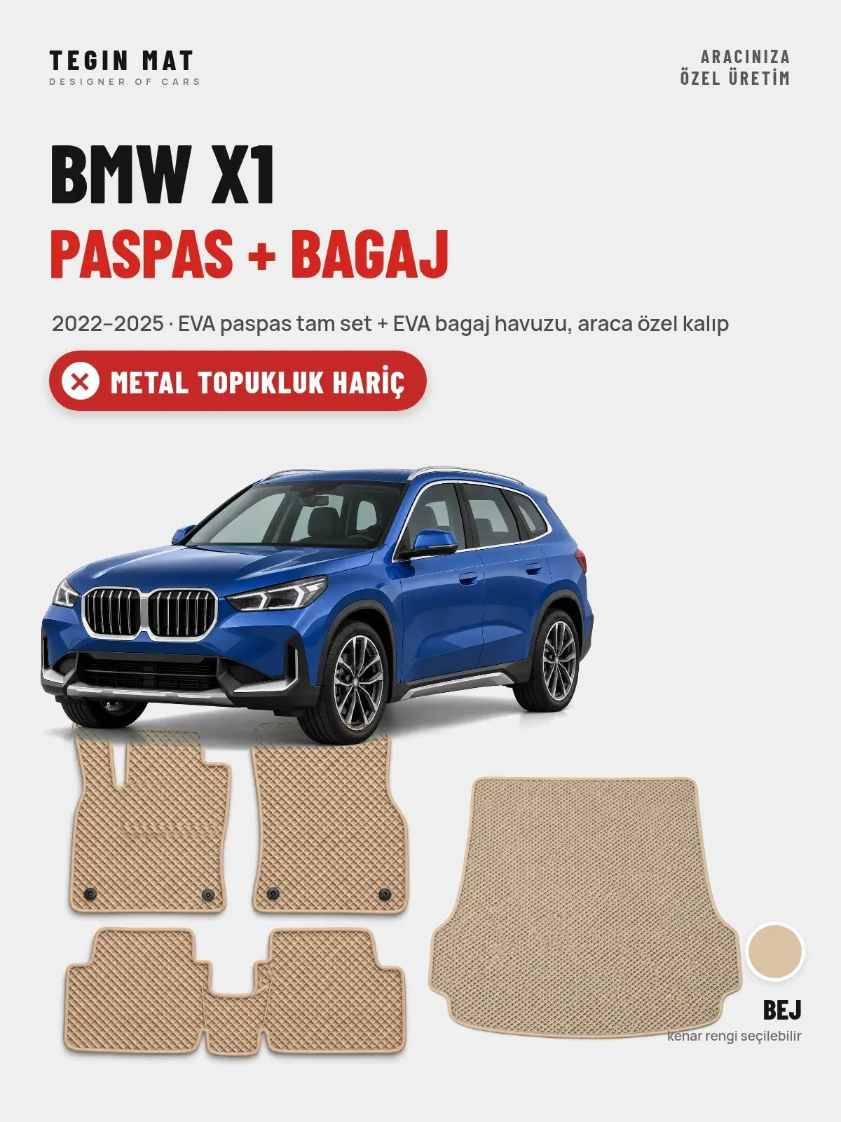 BMW X1 EVA Paspas + Bagaj Havuzu Seti (2022–2025) Bej – Metal Topukluk Hariç (1)