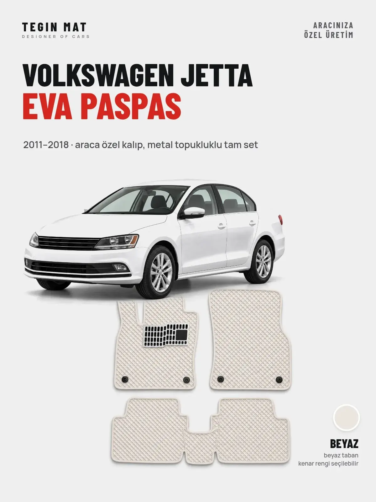Volkswagen Jetta EVA Oto Paspas Tam Set (2011–2018) Beyaz – Araca Özel Kalıp (1)