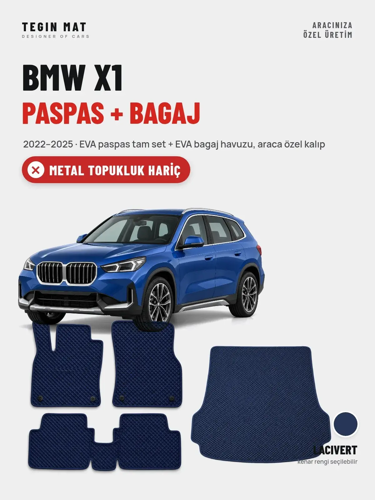 BMW X1 EVA Paspas + Bagaj Havuzu Seti (2022–2025) Lacivert – Metal Topukluk Hariç (1)