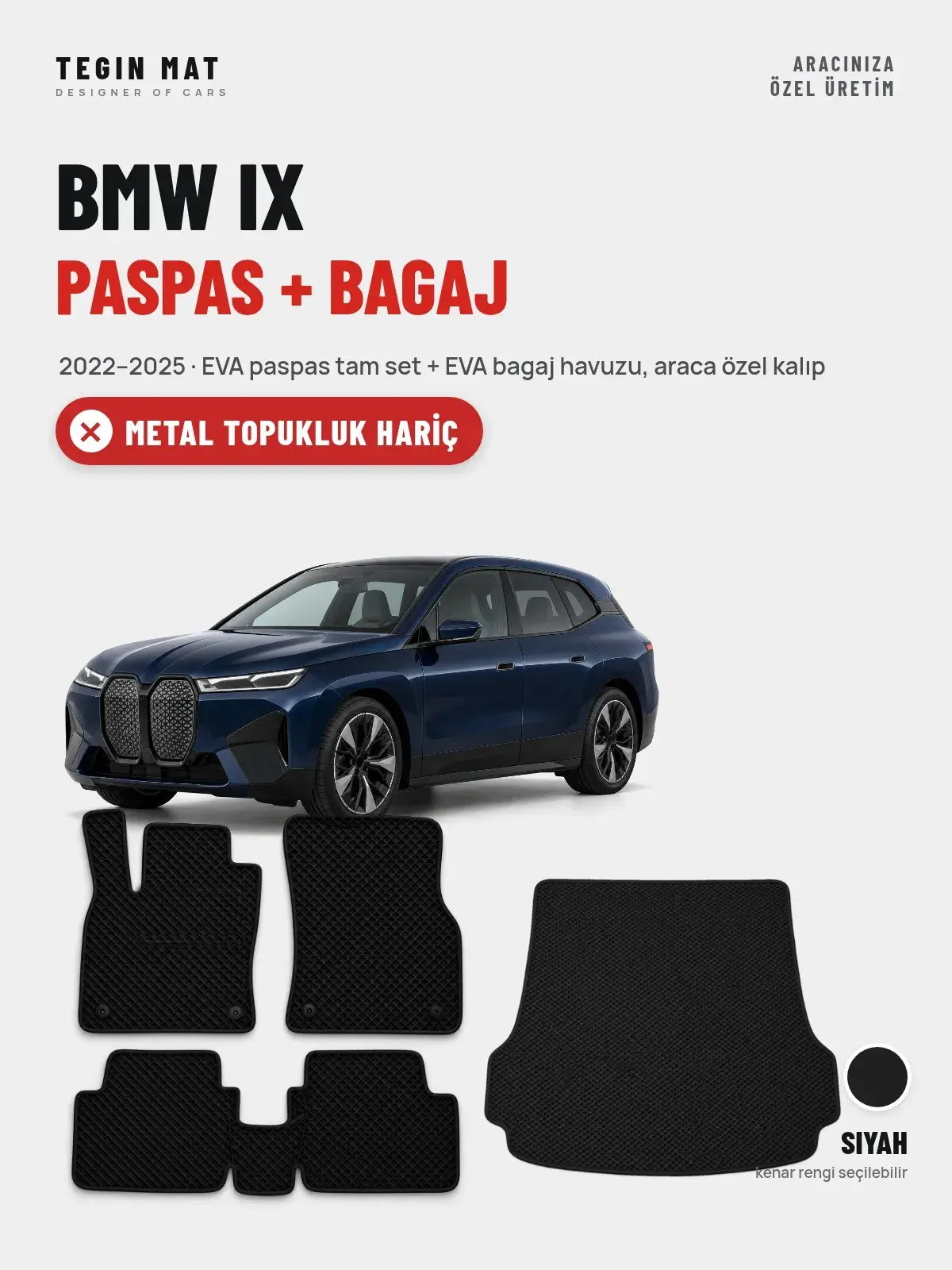 BMW iX EVA Paspas + Bagaj Havuzu Seti (2022–2025) Siyah – Metal Topukluk Hariç (1)