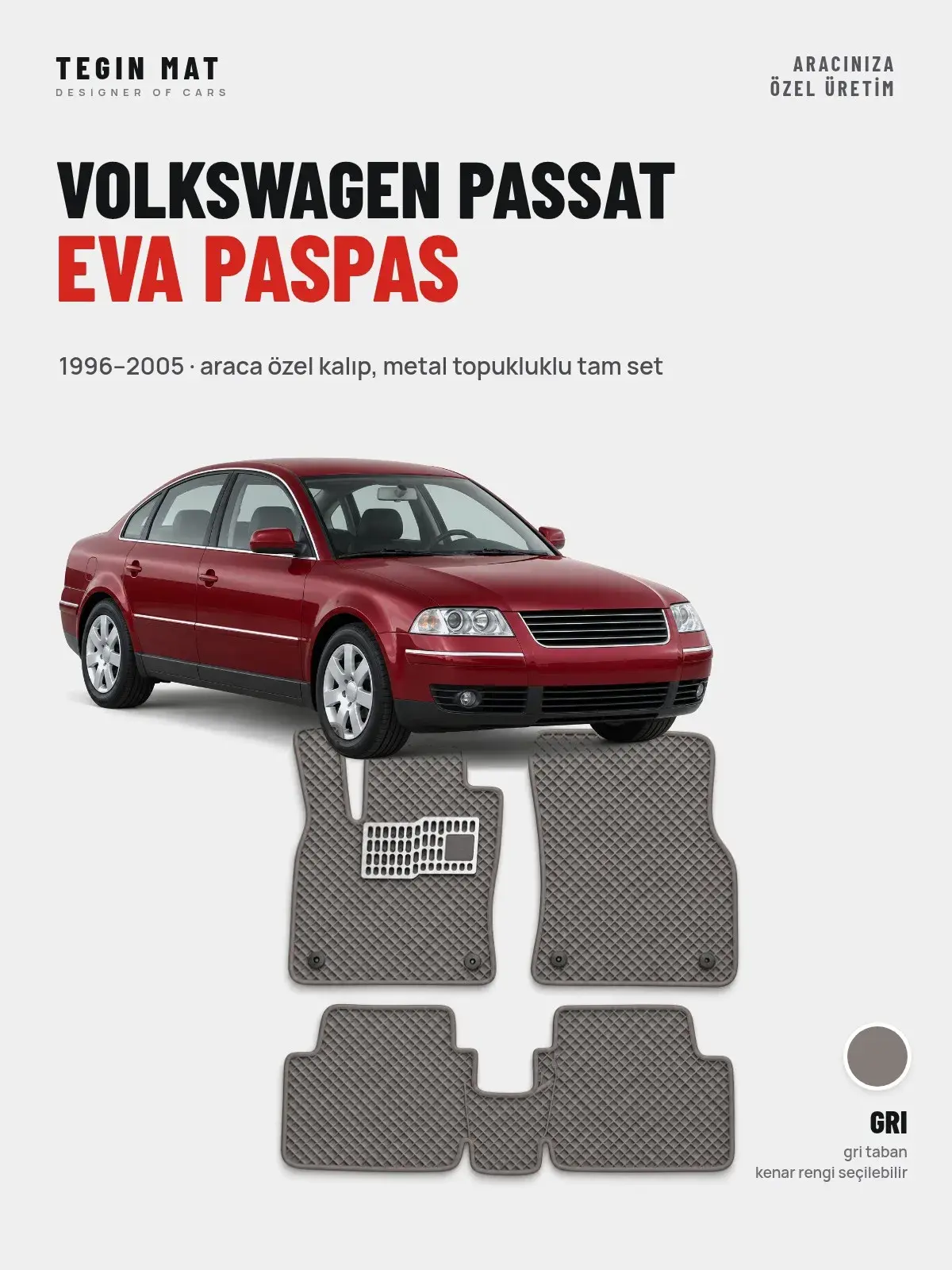 Volkswagen Passat EVA Oto Paspas Tam Set (1996–2005) Gri – Araca Özel Kalıp (1)