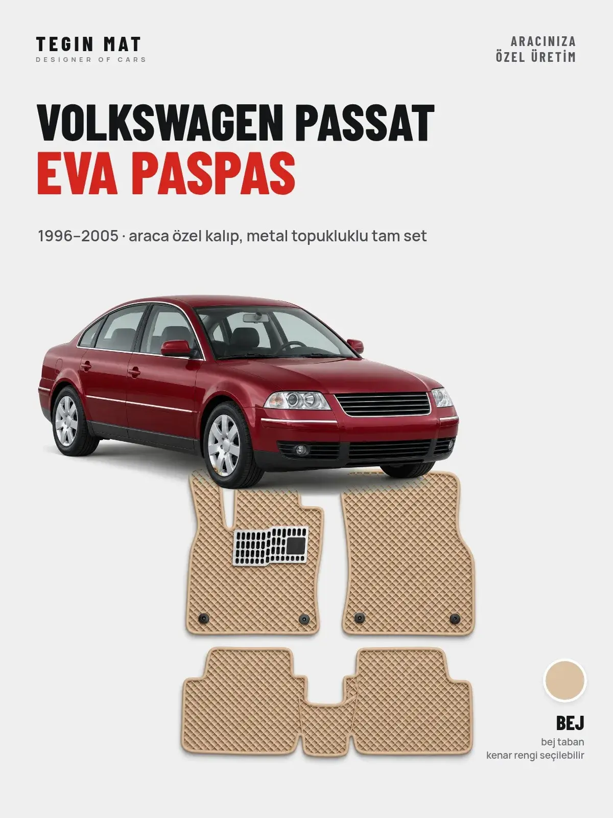 Volkswagen Passat EVA Oto Paspas Tam Set (1996–2005) Bej – Araca Özel Kalıp (1)