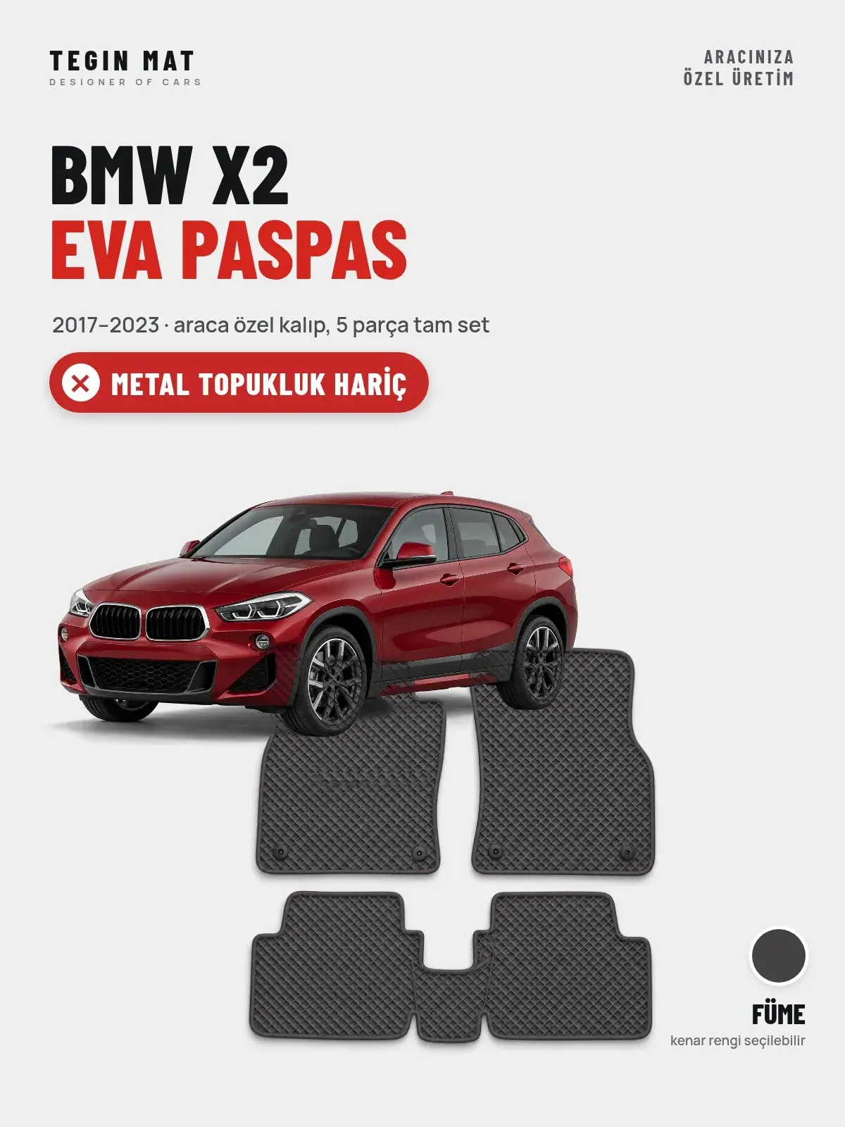 BMW X2 EVA Oto Paspas Tam Set (2017–2023) Füme – Metal Topukluk Hariç (1)