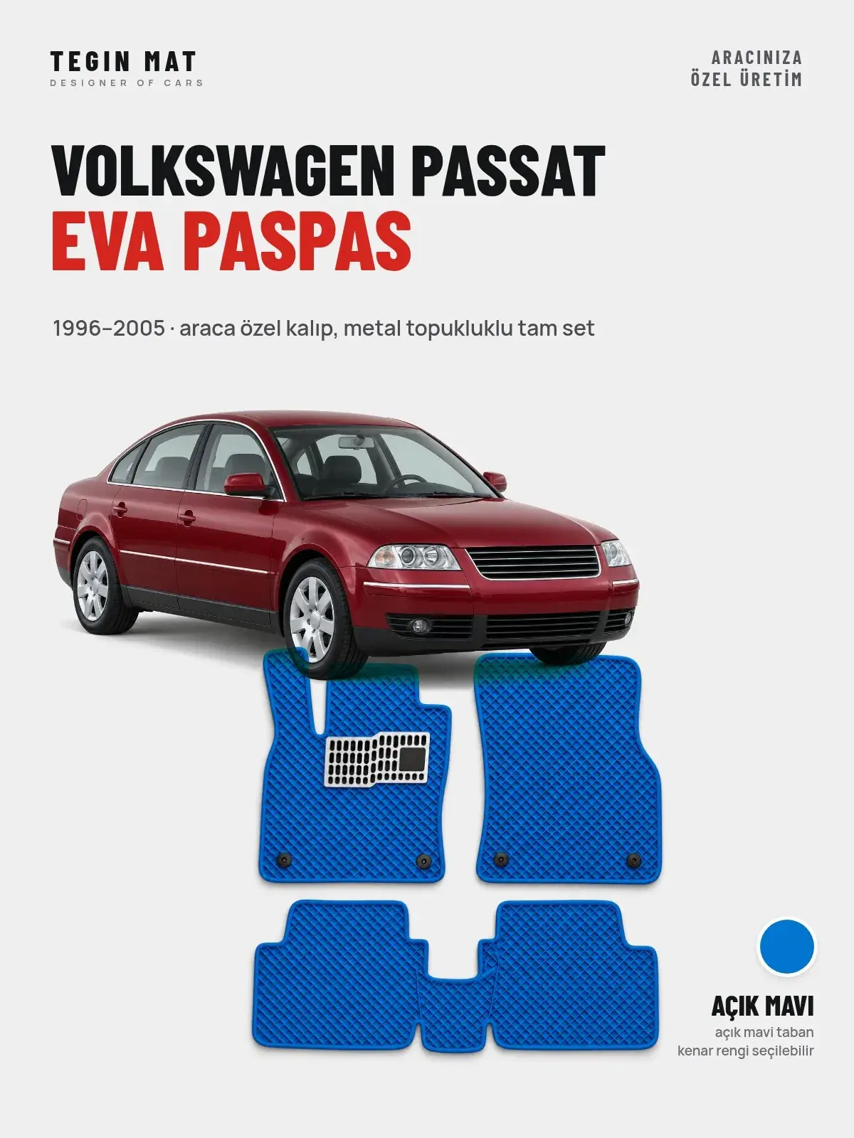 Volkswagen Passat EVA Oto Paspas Tam Set (1996–2005) Açık Mavi – Araca Özel Kalıp (1)