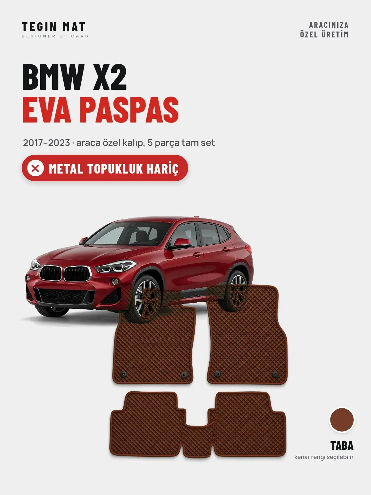 BMW X2 EVA Oto Paspas Tam Set (2017–2023) Taba – Metal Topukluk Hariç (1)