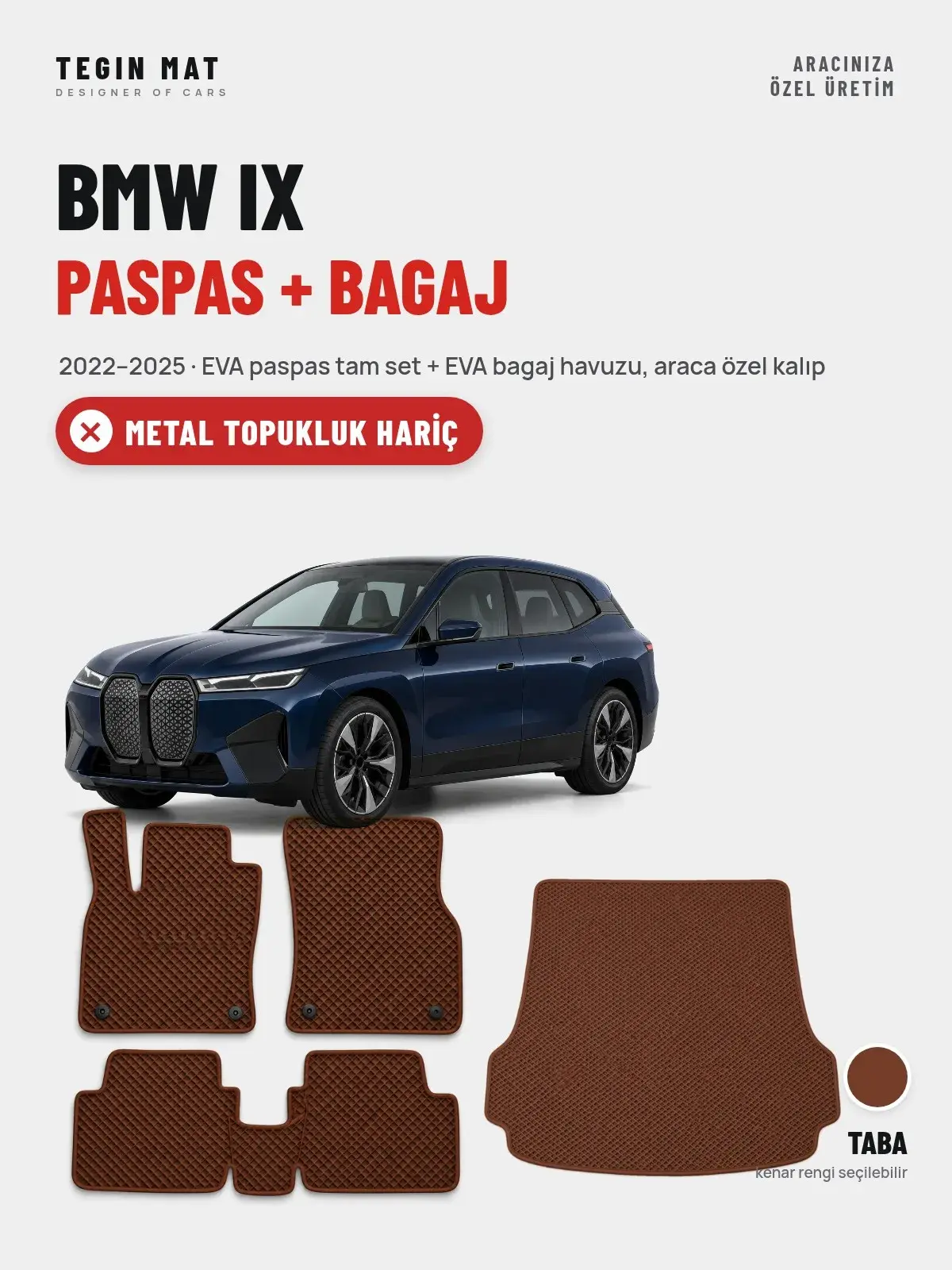 BMW iX EVA Paspas + Bagaj Havuzu Seti (2022–2025) Taba – Metal Topukluk Hariç (1)