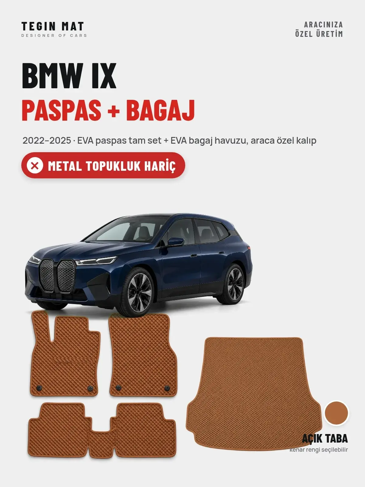 BMW iX EVA Paspas + Bagaj Havuzu Seti (2022–2025) Açık Taba – Metal Topukluk Hariç (1)