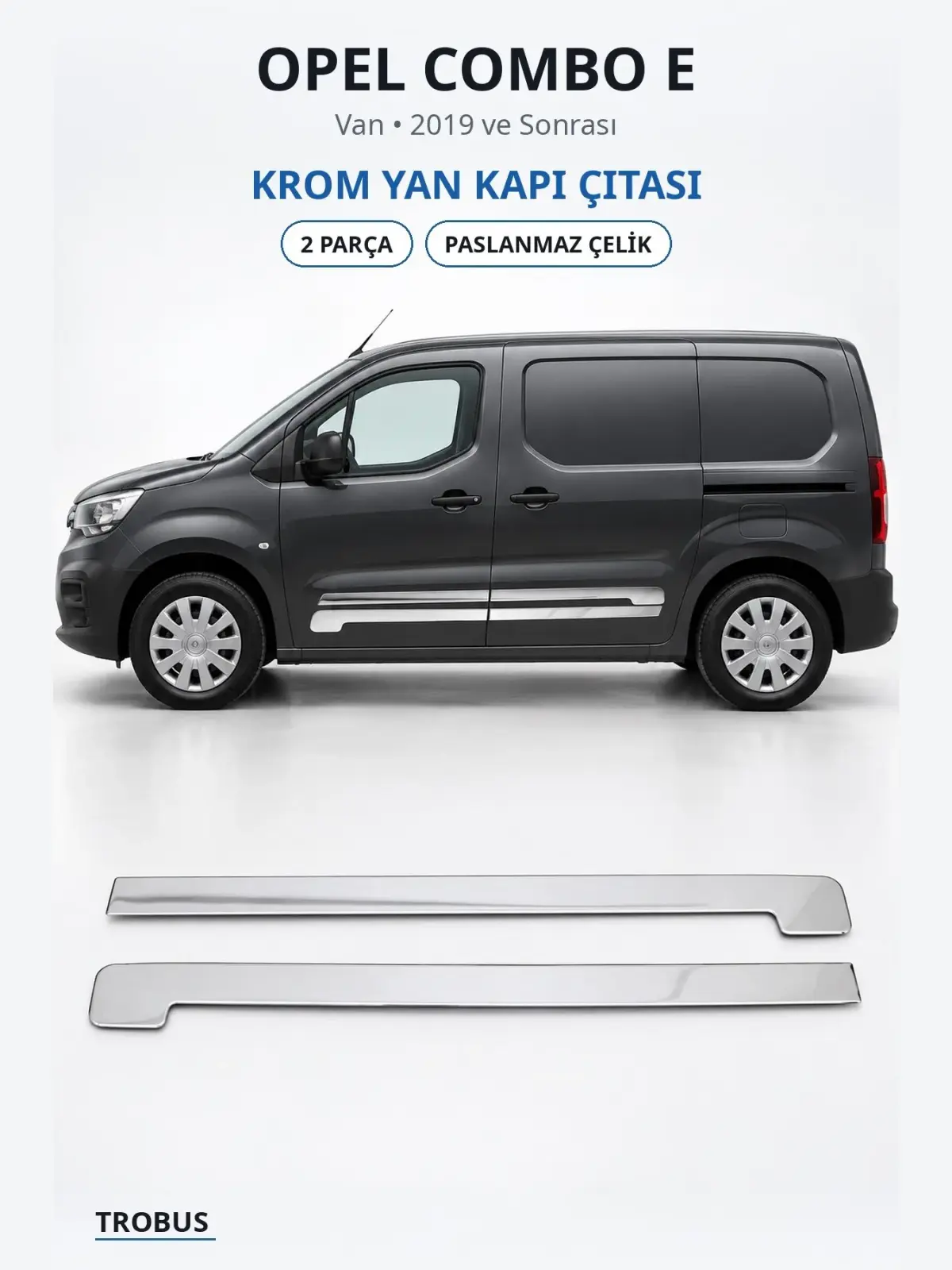 Opel Combo E krom yan kapı çıtası 1