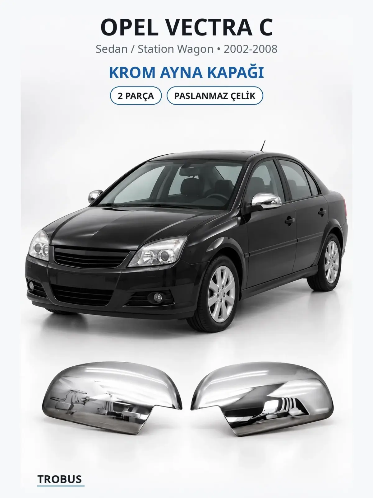 Opel Vectra C krom ayna kapağı 1