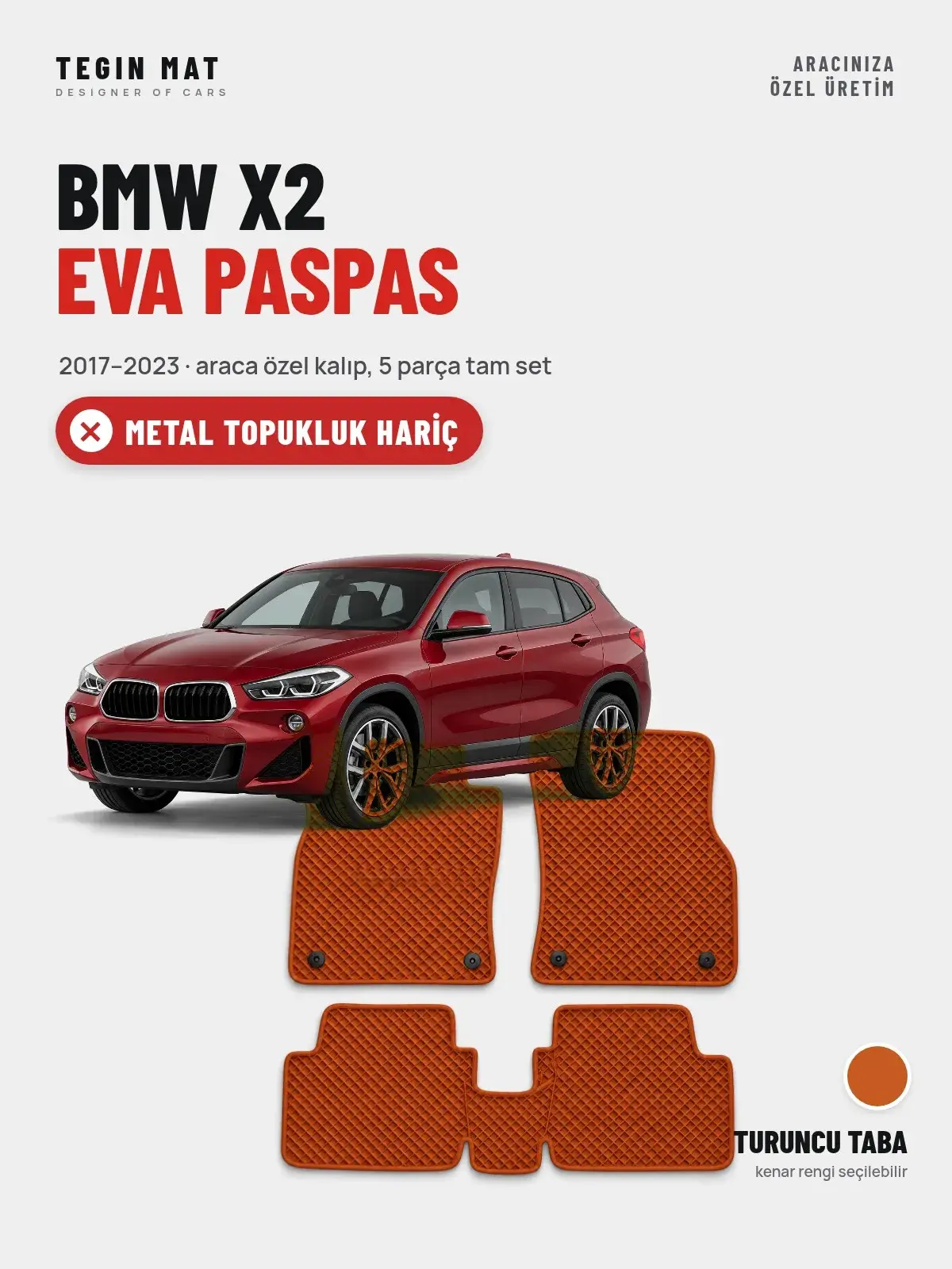 BMW X2 EVA Oto Paspas Tam Set (2017–2023) Turuncu Taba – Metal Topukluk Hariç (1)