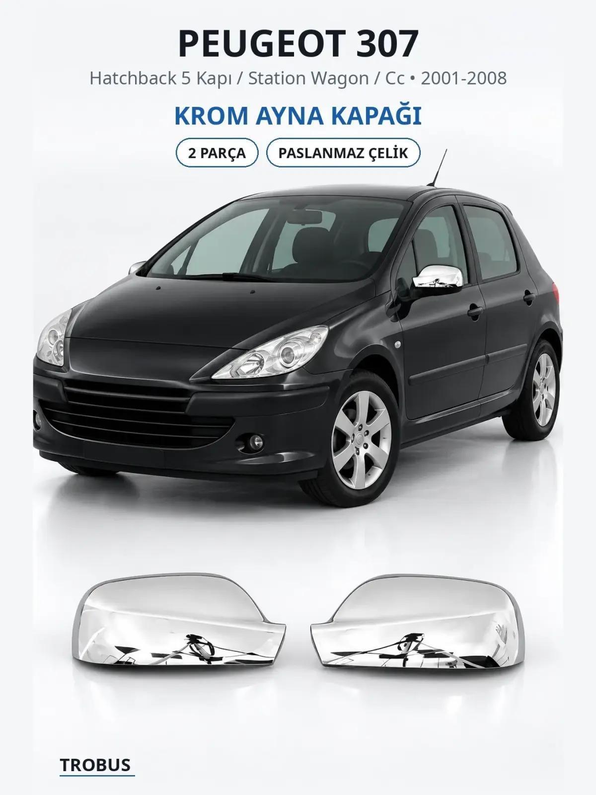 Peugeot 307 krom ayna kapağı 1