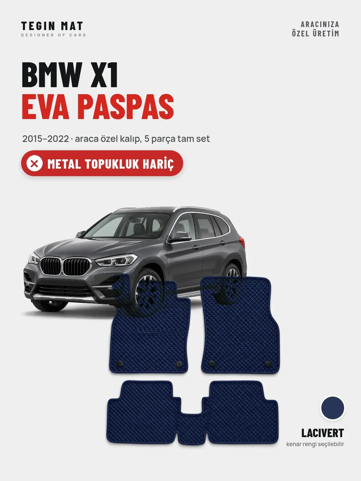 BMW X1 EVA Oto Paspas Tam Set (2015–2022) Lacivert – Metal Topukluk Hariç (1)