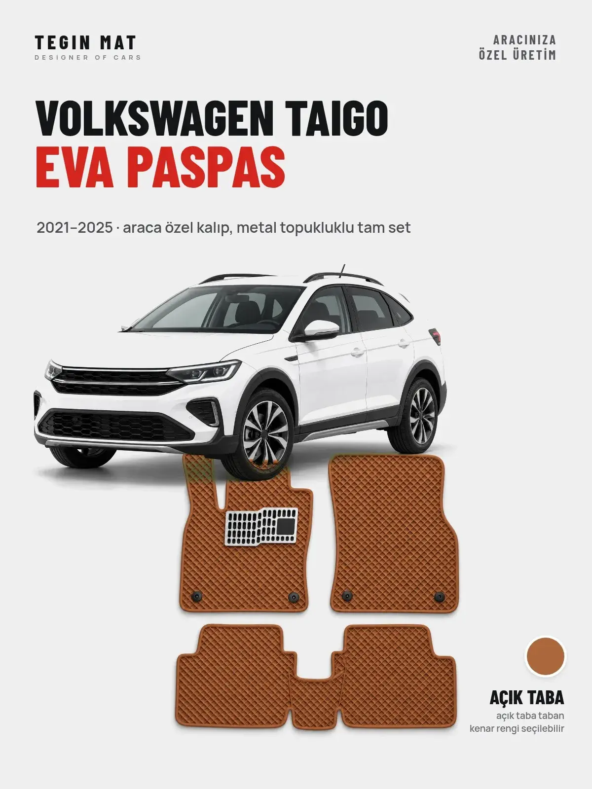 Volkswagen Taigo EVA Oto Paspas Tam Set (2021–2025) Açık Taba – Araca Özel Kalıp (1)