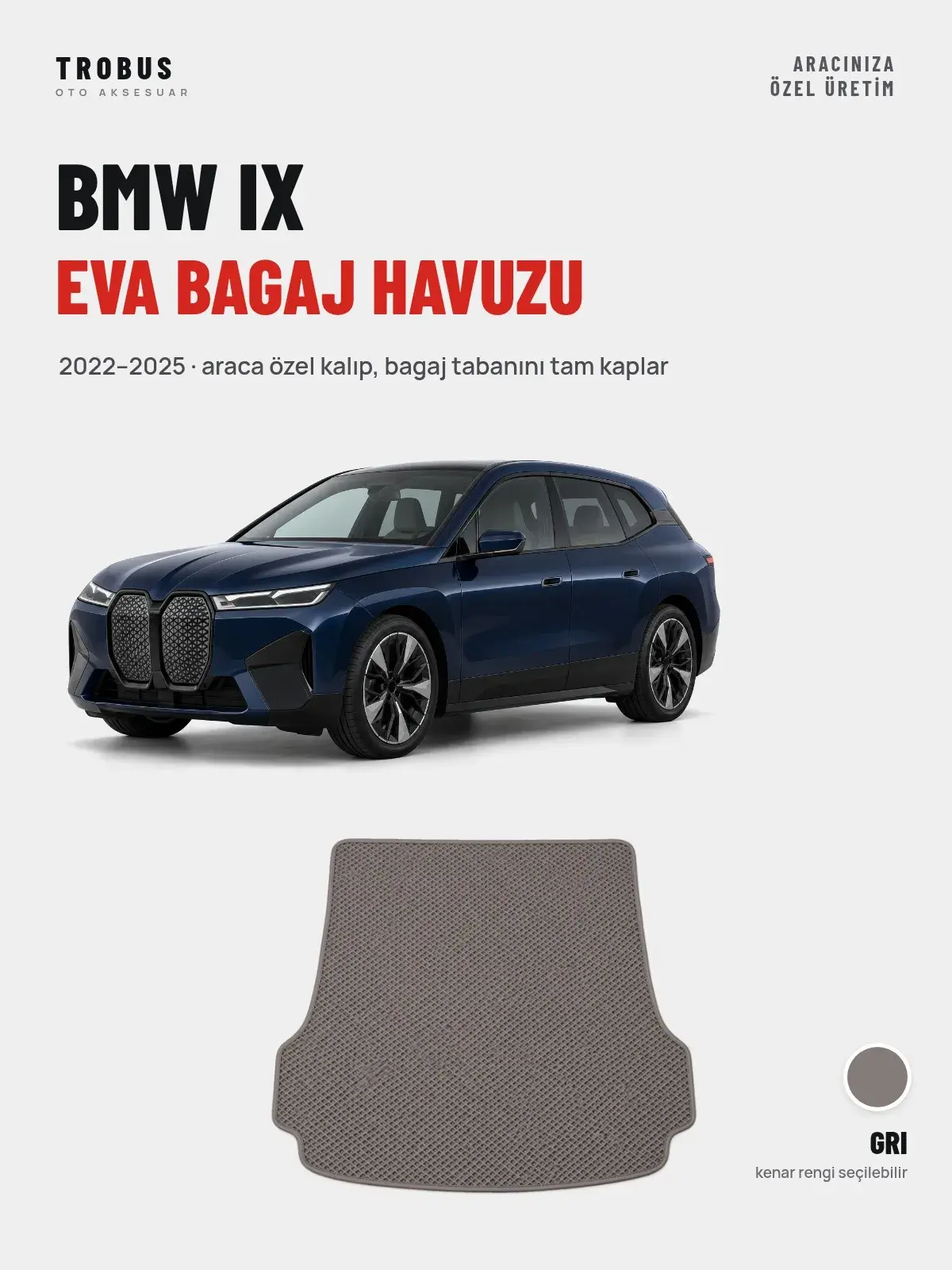 BMW iX EVA Bagaj Havuzu (2022–2025) Gri – Araca Özel Kalıp (1)