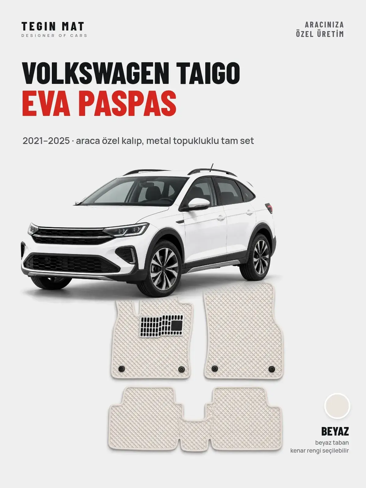 Volkswagen Taigo EVA Oto Paspas Tam Set (2021–2025) Beyaz – Araca Özel Kalıp (1)