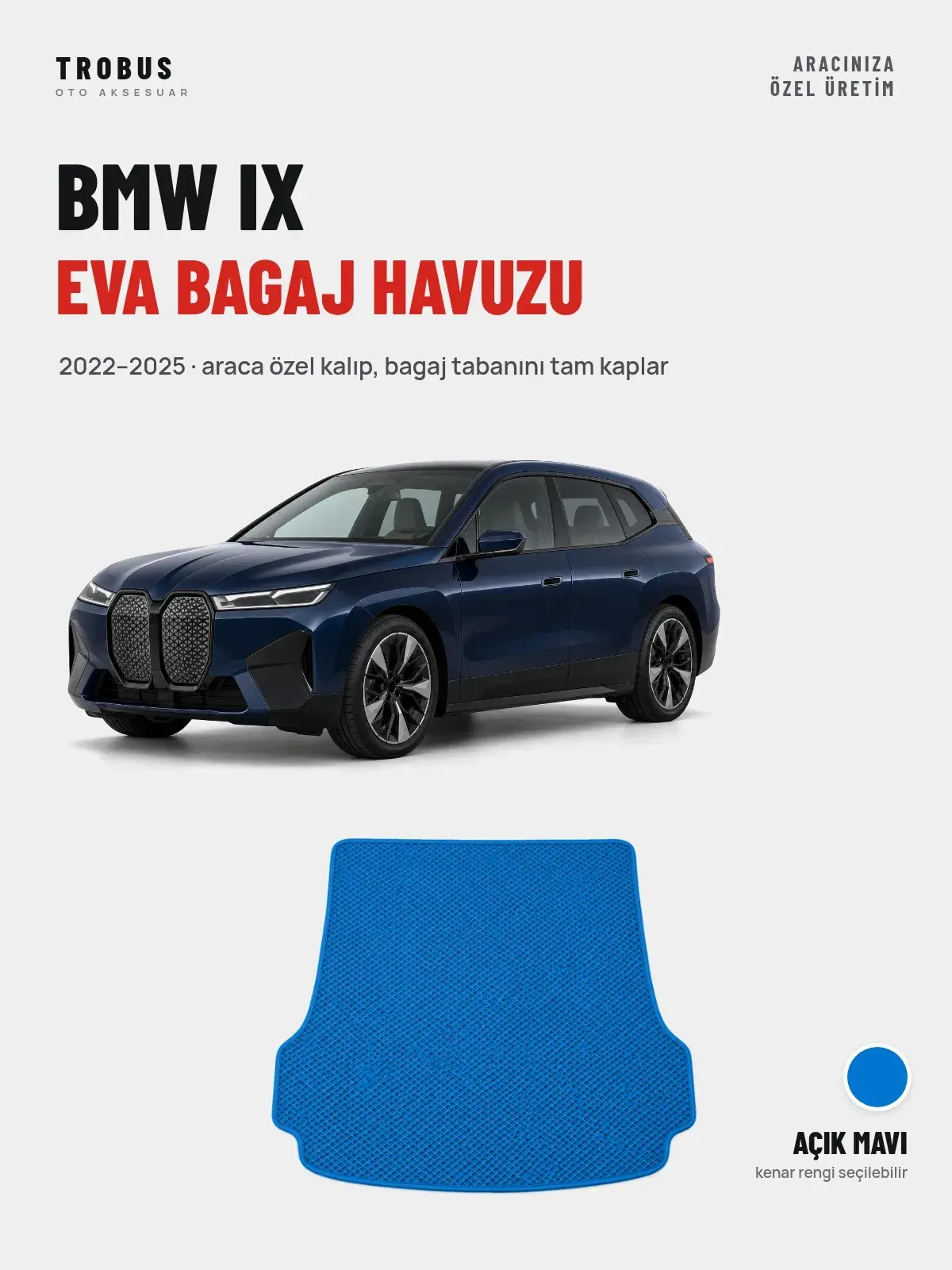 BMW iX EVA Bagaj Havuzu (2022–2025) Açık Mavi – Araca Özel Kalıp (1)
