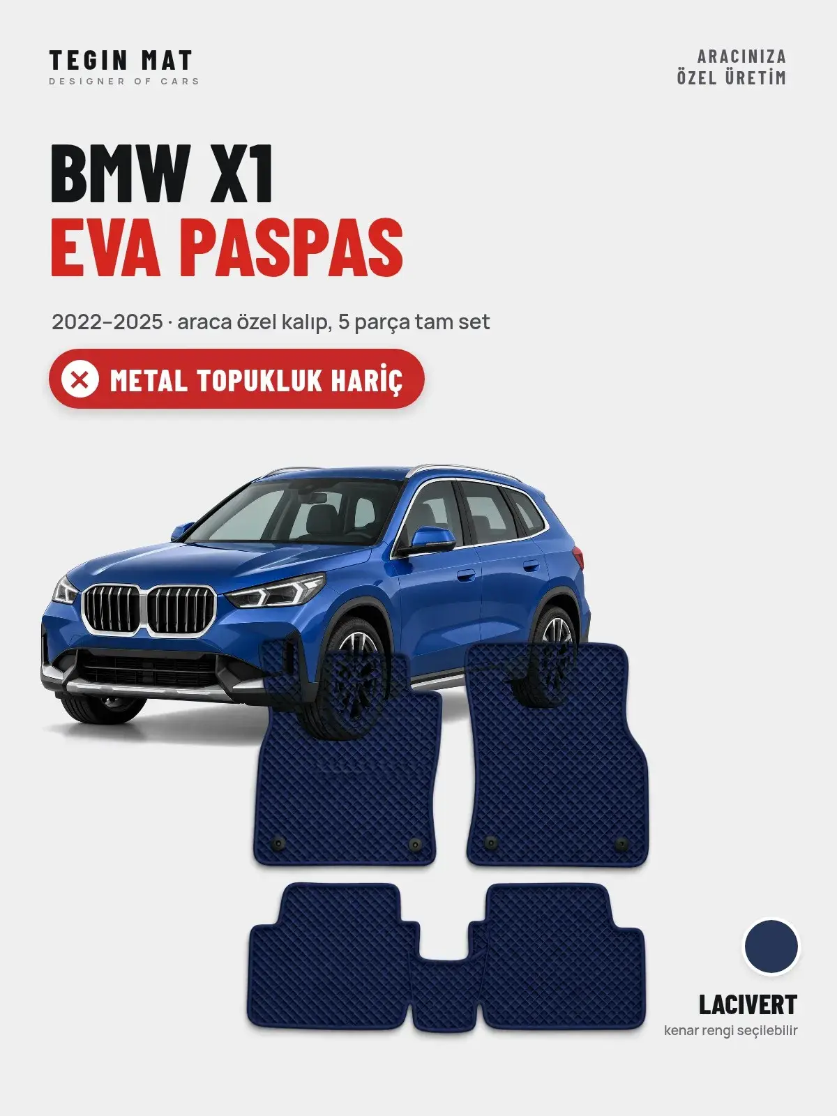 BMW X1 EVA Oto Paspas Tam Set (2022–2025) Lacivert – Metal Topukluk Hariç (1)