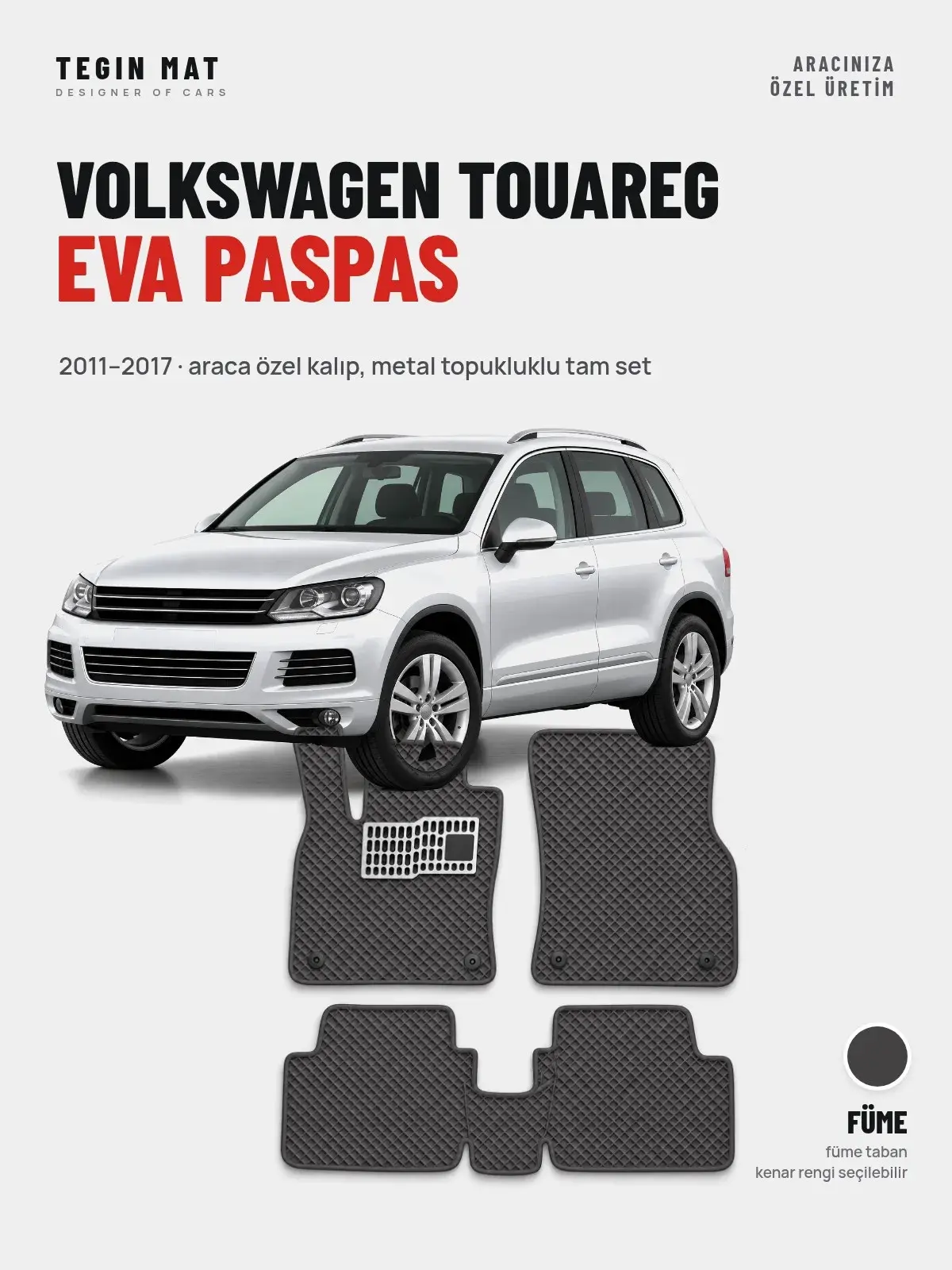 Volkswagen Touareg EVA Oto Paspas Tam Set (2011–2017) Füme – Araca Özel Kalıp (1)