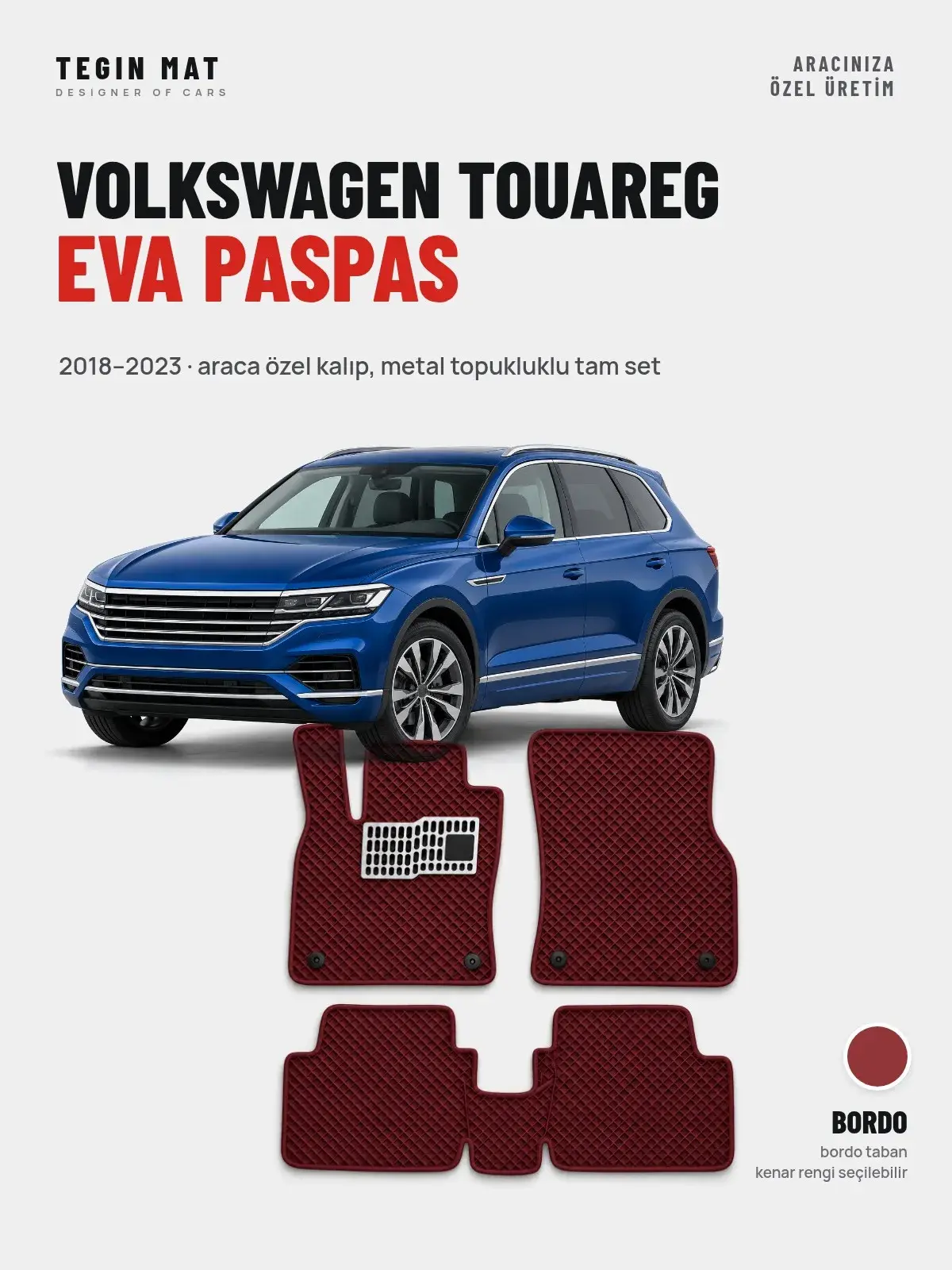 Volkswagen Touareg EVA Oto Paspas Tam Set (2018–2023) Bordo – Araca Özel Kalıp (1)
