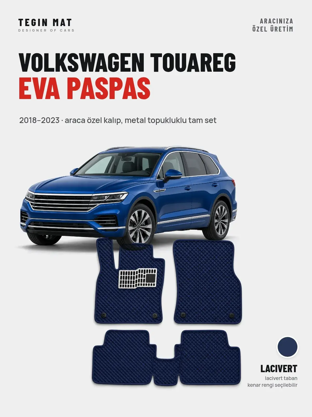 Volkswagen Touareg EVA Oto Paspas Tam Set (2018–2023) Lacivert – Araca Özel Kalıp (1)