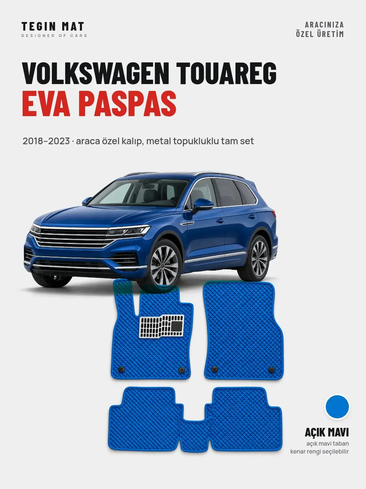 Volkswagen Touareg EVA Oto Paspas Tam Set (2018–2023) Açık Mavi – Araca Özel Kalıp (1)