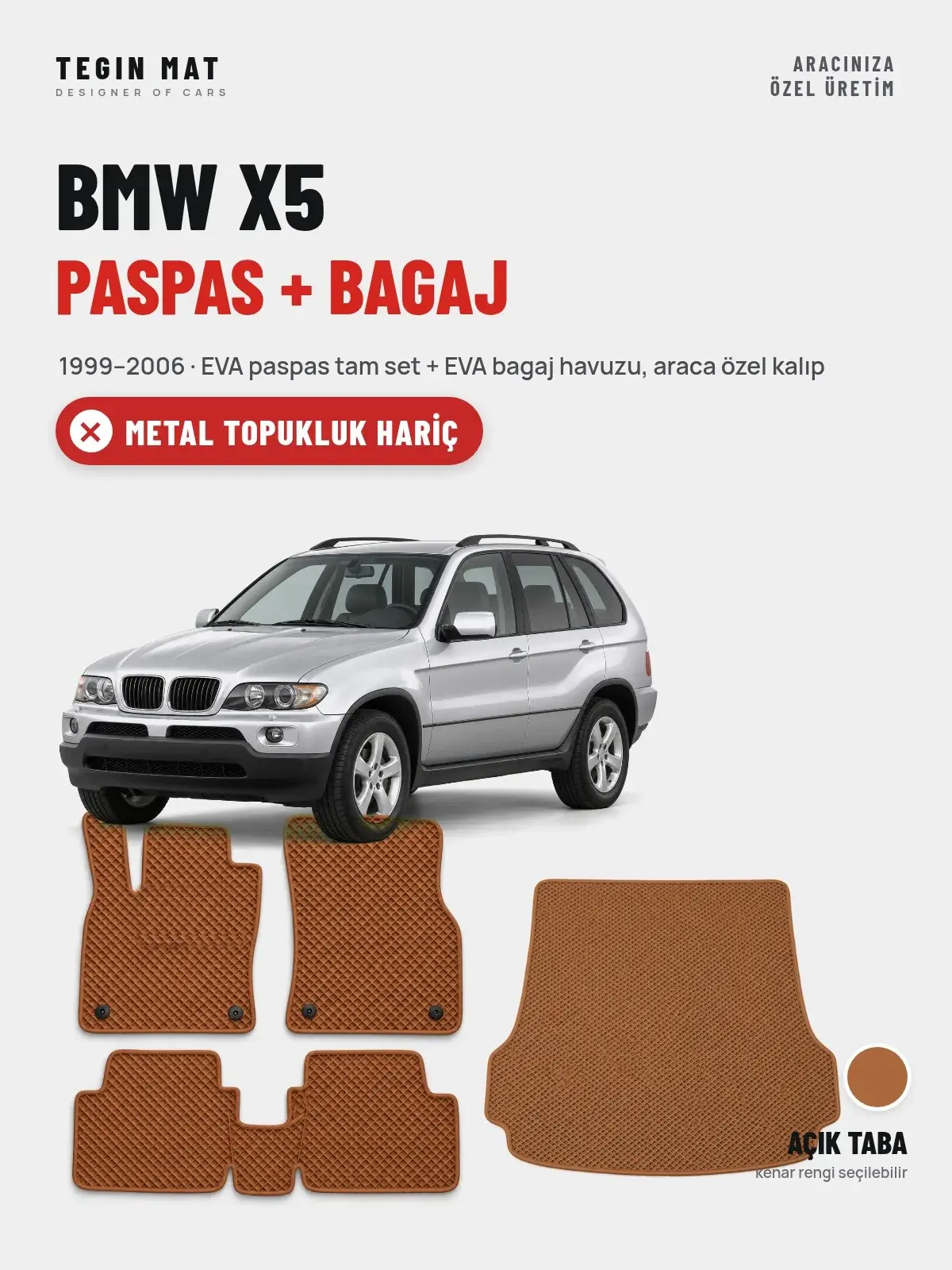 BMW X5 EVA Paspas + Bagaj Havuzu Seti (1999–2006) Açık Taba – Metal Topukluk Hariç (1)