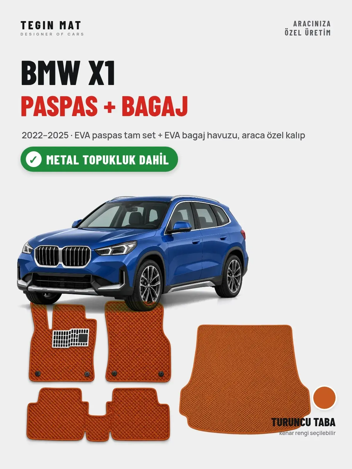 BMW X1 EVA Paspas + Bagaj Havuzu Seti (2022–2025) Turuncu Taba – Metal Topukluk Dahil (1)