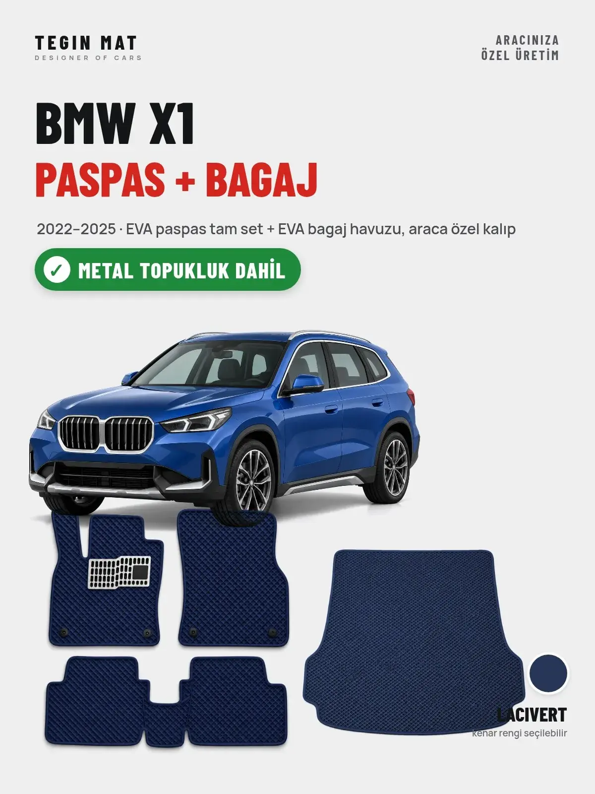 BMW X1 EVA Paspas + Bagaj Havuzu Seti (2022–2025) Lacivert – Metal Topukluk Dahil (1)