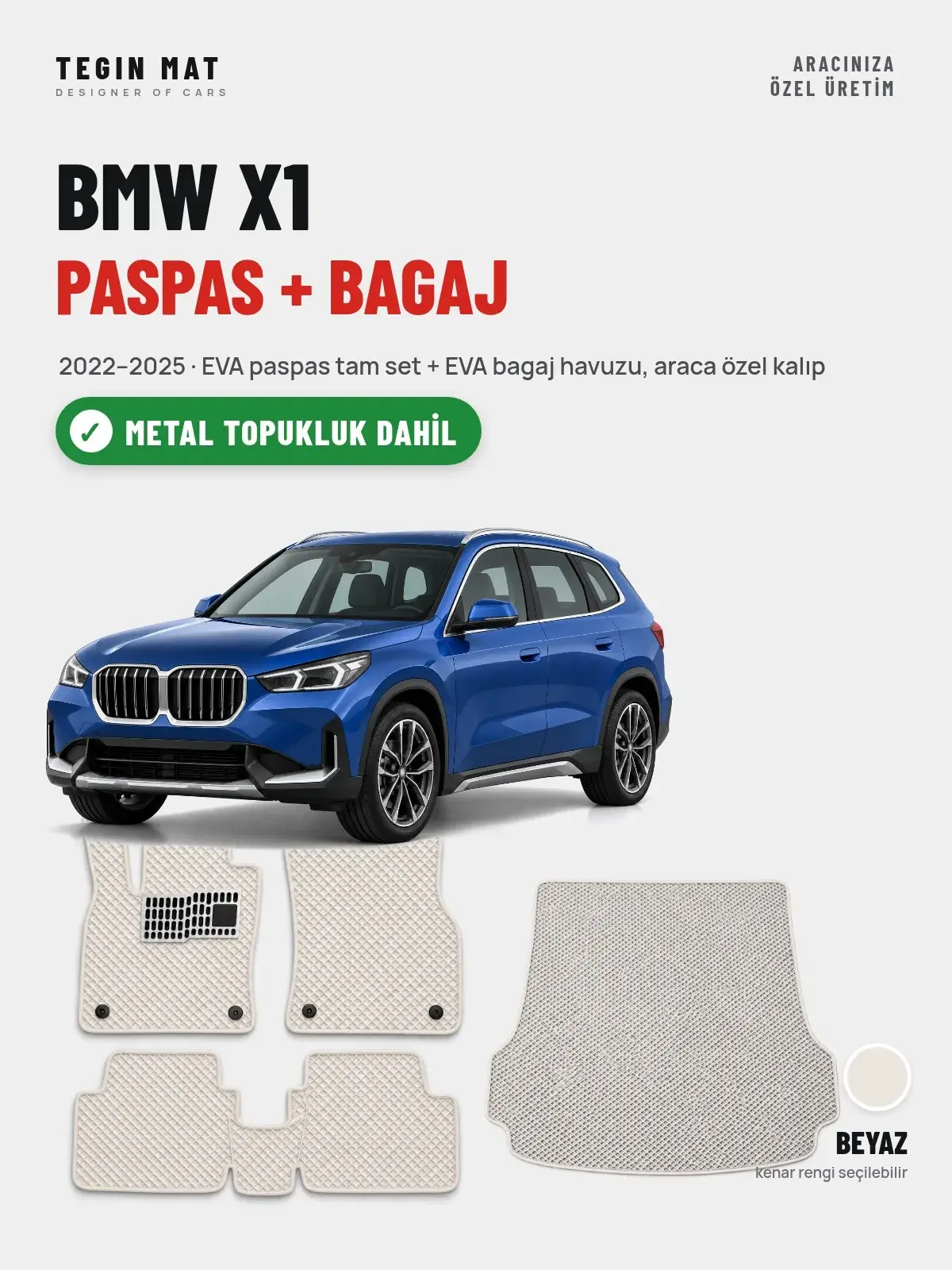 BMW X1 EVA Paspas + Bagaj Havuzu Seti (2022–2025) Beyaz – Metal Topukluk Dahil (1)