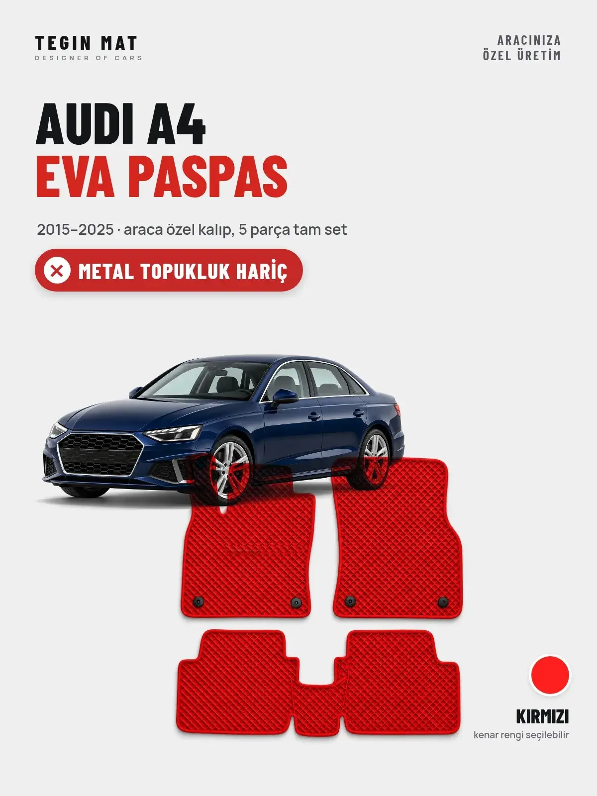 Audi A4 EVA Oto Paspas Tam Set (2015–2025) Kırmızı – Metal Topukluk Hariç (1)