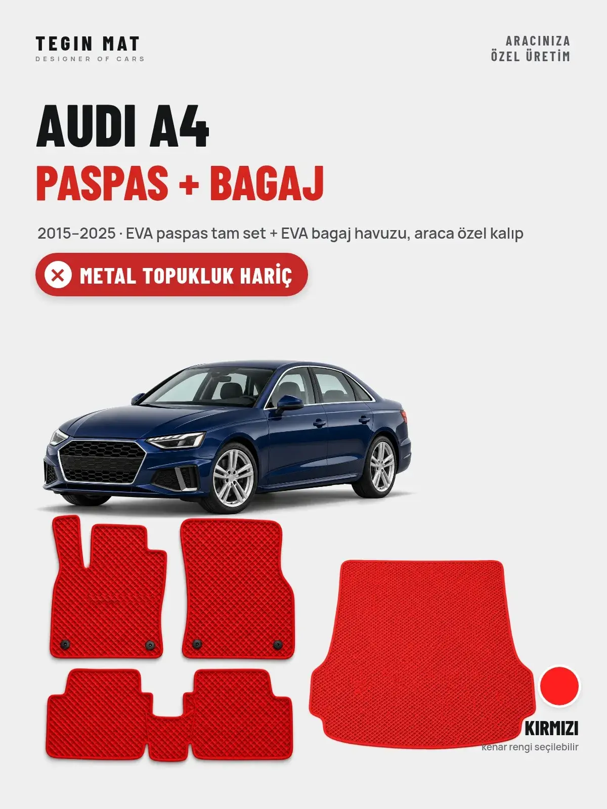 Audi A4 EVA Paspas + Bagaj Havuzu Seti (2015–2025) Kırmızı – Metal Topukluk Hariç (1)