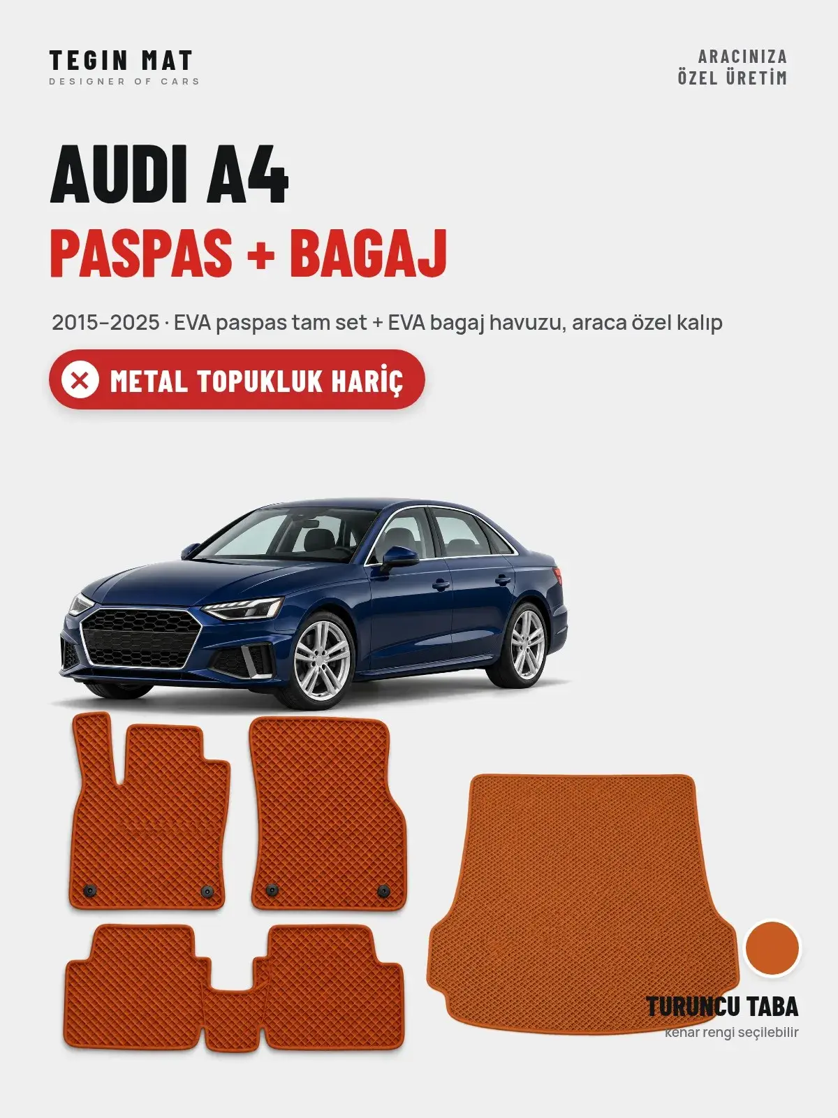 Audi A4 EVA Paspas + Bagaj Havuzu Seti (2015–2025) Turuncu Taba – Metal Topukluk Hariç (1)