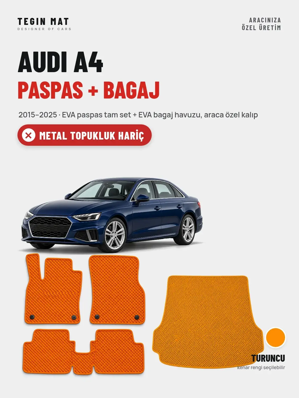 Audi A4 EVA Paspas + Bagaj Havuzu Seti (2015–2025) Turuncu – Metal Topukluk Hariç (1)