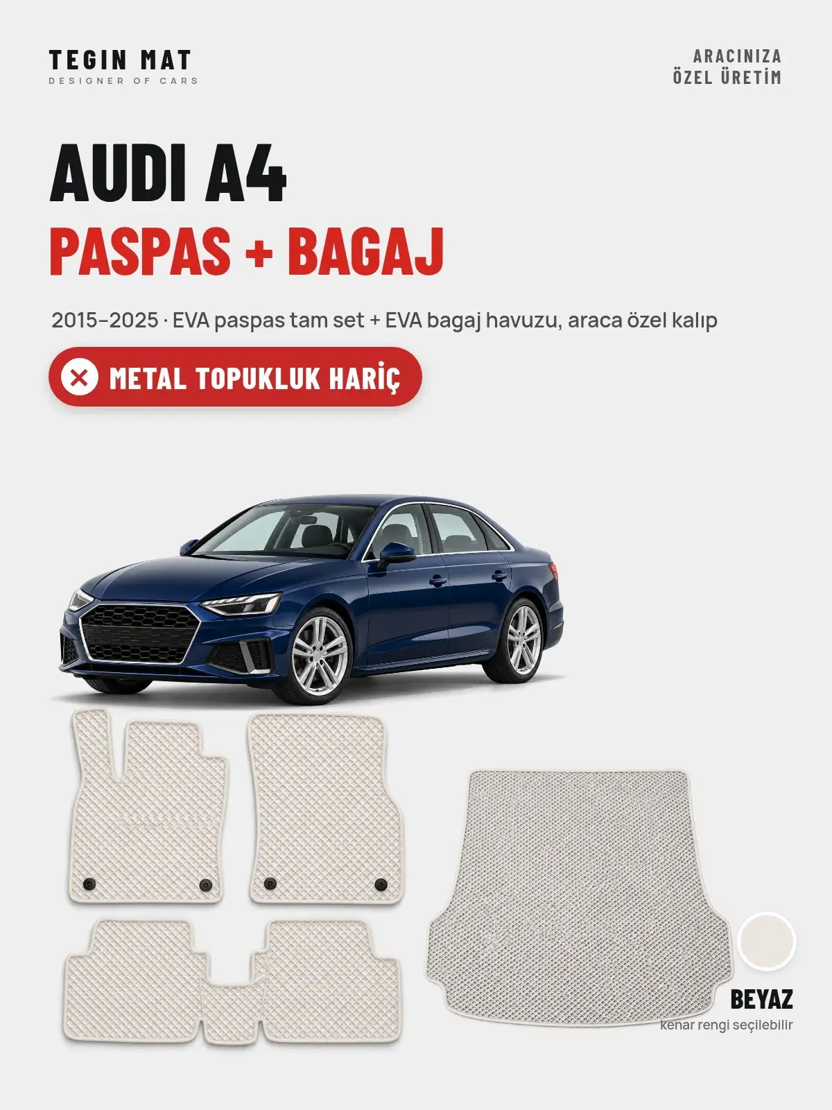 Audi A4 EVA Paspas + Bagaj Havuzu Seti (2015–2025) Beyaz – Metal Topukluk Hariç (1)