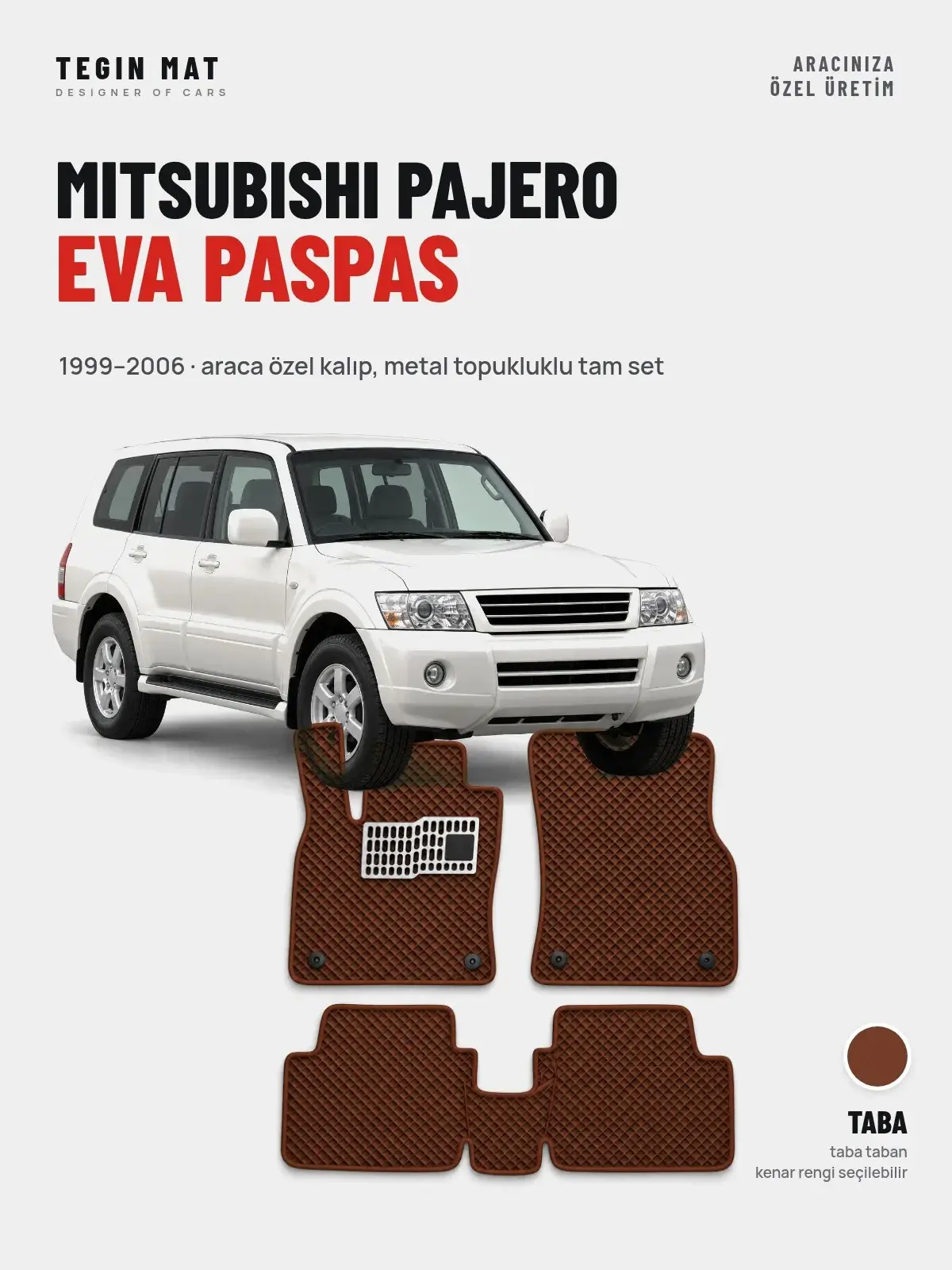 Mitsubishi Pajero EVA Oto Paspas Tam Set (1999–2006) Taba – Araca Özel Kalıp (1)